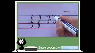 Alphabet cursif  comment écrire la lettre cursive F  vidéo en langue française [upl. by Bunting]