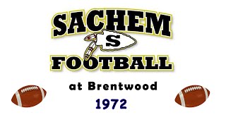 Sachem High School Football at Brentwood  1972 [upl. by Spense]