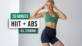 30 MIN INTENSE CARDIO HIIT  ABS Workout  ALL STANDING  No Equipment Full Body Home Workout [upl. by Ennairrek149]