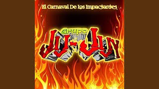 El Carnaval De Los Impactantes [upl. by Clawson]