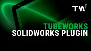 TubeWorks for SOLIDWORKS  Application Walkthrough [upl. by Novak789]