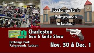 Charleston Gun amp Knife Show Nov 30 amp Dec 1 2024 [upl. by Alyahsat]