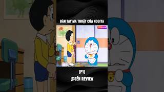 Bàn tay ma thuật của Nobita 💅 PHẦN 1 senshorts doraemon shorts [upl. by Willey152]