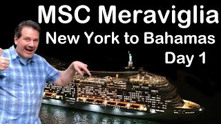 MSC Meraviglia  Day 1 Embarkation  Cruise From New York to Florida and Bahamas [upl. by Eusoj732]