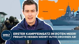 FREGATTE HESSEN Erster Kampfeinsatz quotBrisante Situationquot Zwei HuthiDrohnen abgeschossen [upl. by Dilly]