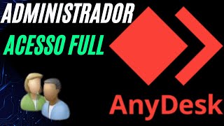 Como remover liberação de administrador no Anydesk [upl. by Ennaitsirhc]