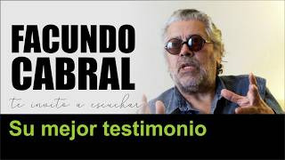 facundocabral SU MEJOR TESTIMONIO IMPERDIBLE [upl. by Auburn]