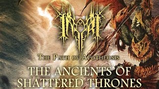 INFERI  The Ancients of Shattered Thrones [upl. by Yenetruoc]