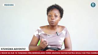 KITUNGWA ADVENTIST SECONDARY quotCHIMBUKO LA MAFANIKIO YA DAVINA R MABULAquot [upl. by Amadis]