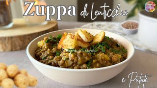 ZUPPA DI LENTICCHIE E PATATE  ricetta Facilissima Leggera e Saporita Versione cremosa [upl. by Soiritos38]