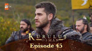 Kurulus Osman Urdu I Season 6  Episode 45 [upl. by Ihsar]