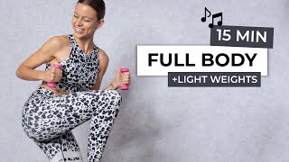 15 MIN FULL BODY BARRE WORKOUT WITH LIGHT WEIGHTS [upl. by Walczak274]