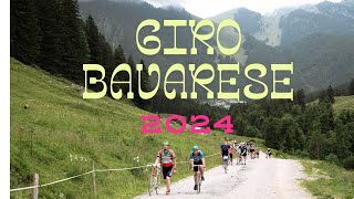 Giro Bavarese 2024  Official Movie [upl. by Cassella]