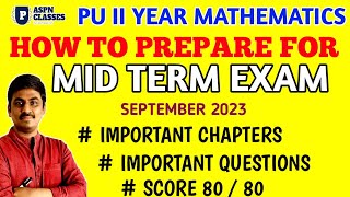 How to Prepare for Midterm Exam 2023  2nd P U maths Mid Term Exam PATTERN [upl. by Niahs806]