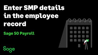 Sage 50 Payroll UK  Enter SMP details in the employee record [upl. by Weisman76]