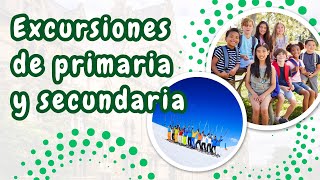 Excursiones Escolares Impacto y Consejos para Primaria y Secundaria [upl. by Cowden]