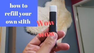 STLTH Vape pen how to refill your own [upl. by Chrisse]