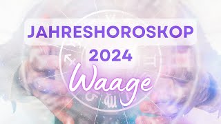 Jahreshoroskop 2024 für das Sternzeichen Waage [upl. by Ennyletak]