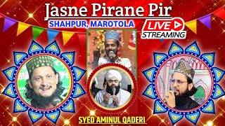 Live Syed Aminul Qaderi Ahsan Shakir Kafil Ambar Salim Raza Sandal Jalalpuri ✓ Shahpur Debra [upl. by Harwin]