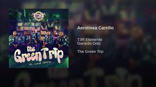 T3R Elemento Y Gerardo Ortiz Aerolinea Carrillo [upl. by Woolley216]