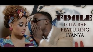 Lola Rae Feat Iyanya  Fi Mi Le OFFICIAL VIDEO [upl. by Esimorp213]