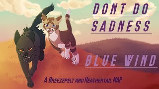 Dont Do SadnessBlue Wind Warriors MAP cohosting with ShowtuneCockatoo [upl. by Yra]