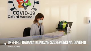 Koronawirus W Oksfordzie powstaje szczepionka na COVID19 [upl. by Trudie]