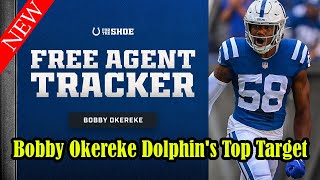 NFL Free Agency Rumors Miami Dolphins will likely go after Bobby Okereke [upl. by Grim]