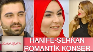 Zuhal Topalla 114 Bölüm HD  Hanife  Serkan Hangi Ünlü İsimin Konserinde Romantik Anlar Yaşadı [upl. by Charla875]