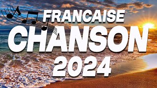 HITS LÉTÉ 2024 ⚡ THE MUSIQUE NOUVEAUTÉ 2024 ⚡ LA PLAYLIST 100  HITS FRANCAIS 2024 [upl. by Nnyleuqaj954]