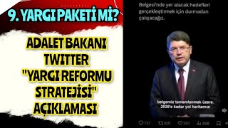 ADALET BAKANI YILMAZ TUNÇ YARGI REFORMU STRATEJİ BELGESİ AÇIKLAMASI 20242028 9 YARGI PAKETİ DEĞİL [upl. by Kalie]