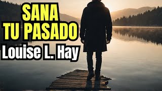 USTED PUEDE SANAR SU VIDA  Louise L Hay  Audiolibro en Español [upl. by Hodess826]