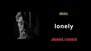 akon  lonely  slowed amp reverb [upl. by Naelopan]