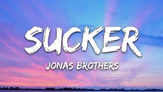 Jonas Brothers  Sucker Lyrics [upl. by Thacker]