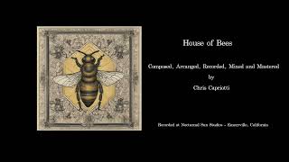 Capriotti  House of Bees [upl. by Airtina]