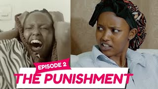 PUNISHMENT IGIHANO EPISODE 2  AMARIRA Y’URUKUNDO 😭😭😭 YAMUTEYE SIDA NONE … [upl. by Vaas]