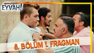 Gençliğim Eyvah 8 Bölüm Fragmanı atvturkiye [upl. by Ahseym124]