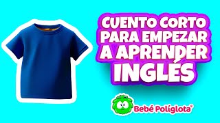 TU HIJO APRENDE INGLÉS CON ESTE CUENTO CORTO BILINGÜE INFANTIL [upl. by Ardnuahs828]