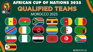 AFRICA CUP OF NATIONS QUALIFIERS 2025 ALL Teams Qualified  AFCON 2025 Qualified Teams [upl. by Sheryle]