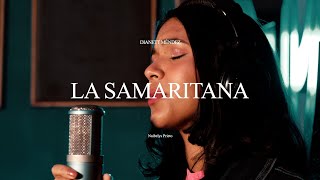 Dianette  La Samaritana Cover  Naibelys Prieto [upl. by Maillw]