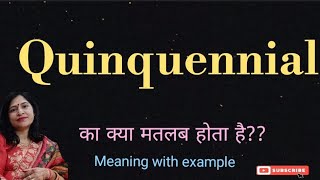 Quinquennial meaning l meaning of quinquennial l quinquennial ka matlab Hindi mein kya hota hai [upl. by Boatwright807]