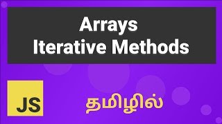 Javascript Array Iterative Methods Explained in Tamil [upl. by Neumann479]