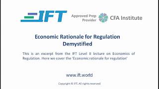 Level II CFA Economic Rationale for Regulation Demystified [upl. by Hctim]