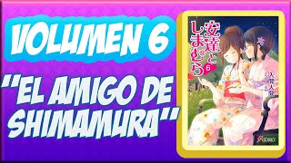 Adachi to Shimamura NOVELA LIGERA VOLUMEN 6 RESUMEN SDC [upl. by Marten]