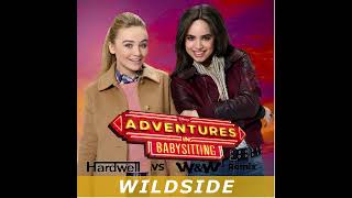 Sabrina Carpenter amp Sofia Carson  Wildside Hardwell vs WampW Remix [upl. by Nosinned]