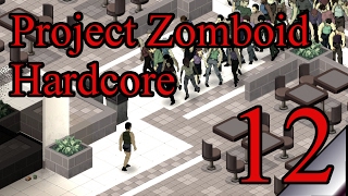 Project Zomboid Survival Hardcore 12 Gasoline at last Lets Play Project Zomboid Gameplay [upl. by Ettennor268]