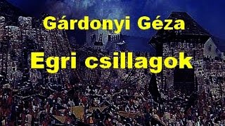 Gárdonyi Géza  Egri csillagok I rész 16 fejezet  hangoskönyv [upl. by Keithley]