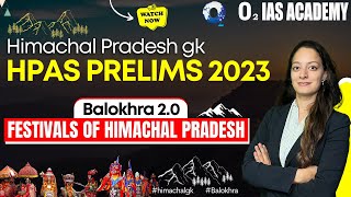 Festivals of Himachal  Balokhra 20 Series for HPAS Prelims 2023  HP GK  हिमाचलप्रदेश के त्यौहार [upl. by Ihpen]