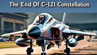 The Decline Of C121 Aircraft How Did A Prominent Aircraft Ended [upl. by Annotahs258]