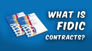 What Is FIDIC Contracts  FIDIC Contracts Explained [upl. by Blodgett]